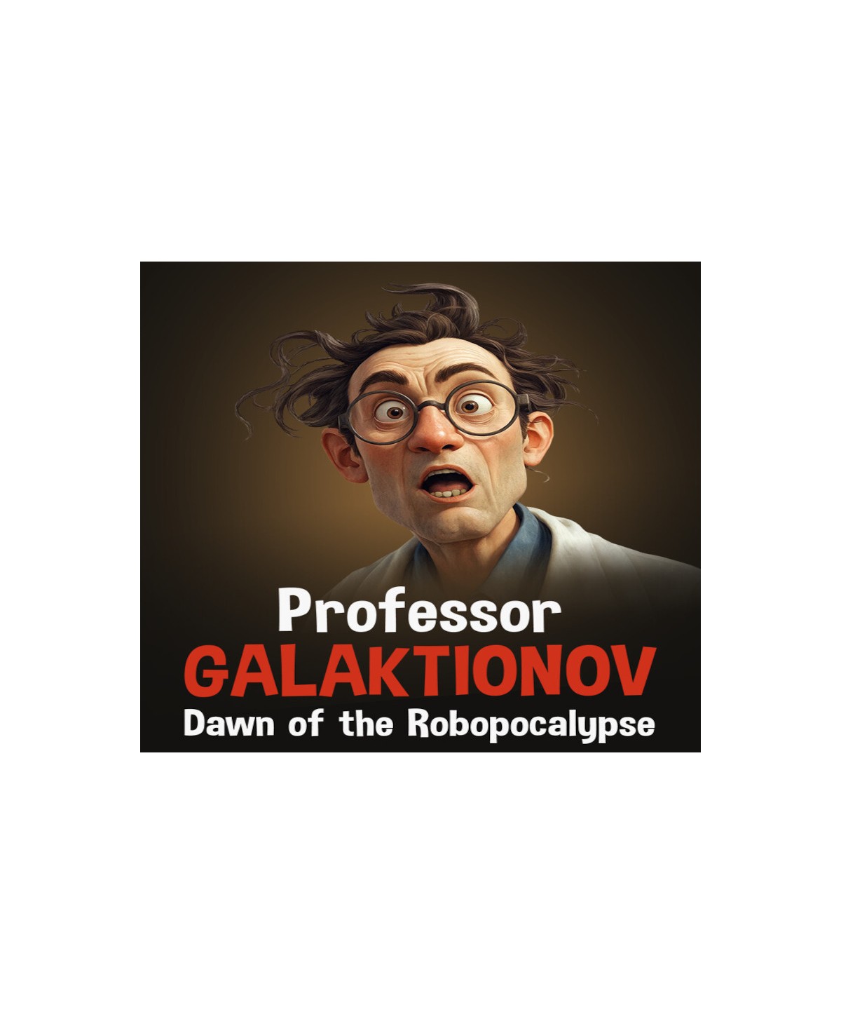 Professor Galaktionov Dawn of the Robopocalypse Steam Key GLOBAL